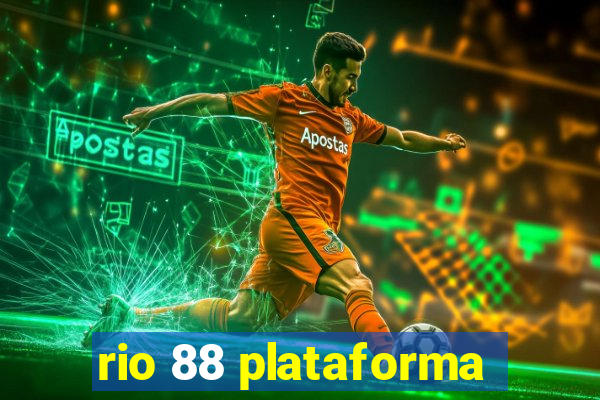 rio 88 plataforma